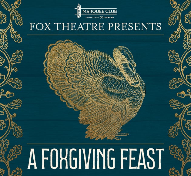 More info for A Foxgiving Feast presented by Lexus