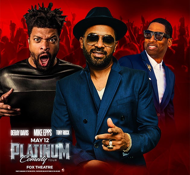 Mike Epps, DeRay Davis and Tony Rock Fox Theatre