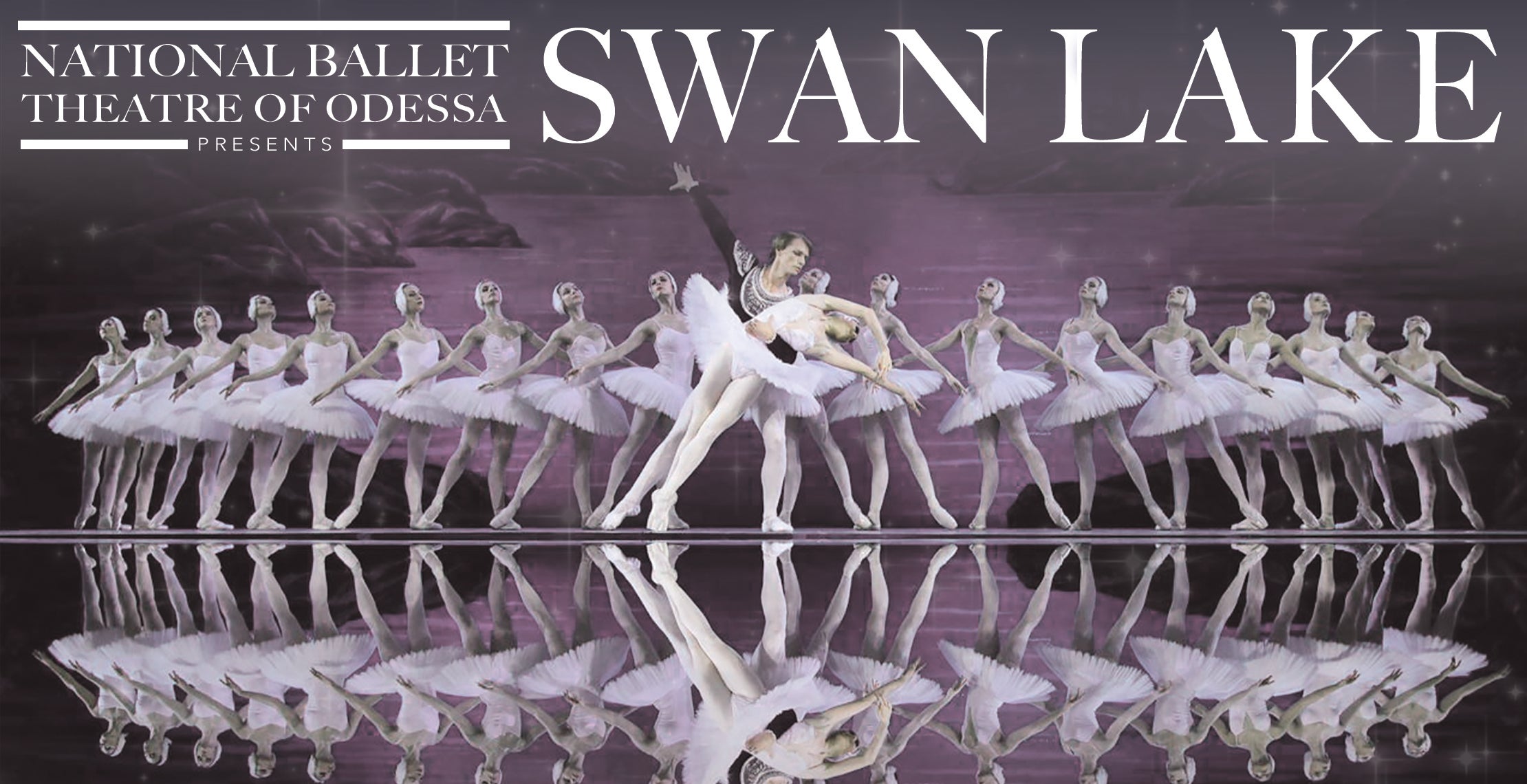 National Ballet Theatre of Odessa presents Swan Lake | Fox Theatre